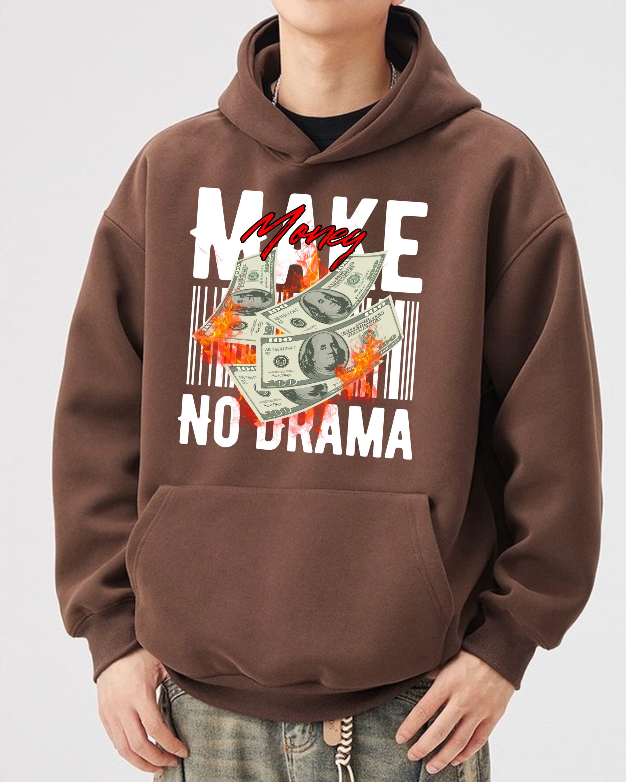 3 Make Money, No Drama Hoodie! - Image 1