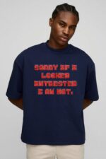 Sorry If I Looked Interested, I Am Not! T-Shirt